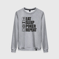 Женский свитшот Eat, sleep, poker, repeat