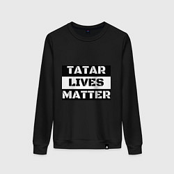 Свитшот хлопковый женский Tatar lives matter, цвет: черный