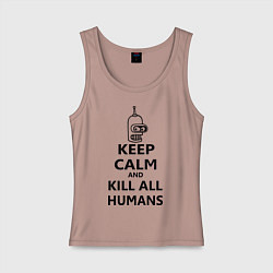 Майка женская хлопок Keep Calm & Kill All Humans, цвет: пыльно-розовый