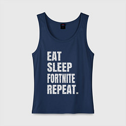 Майка женская хлопок EAT SLEEP FORTNITE REPEAT, цвет: тёмно-синий