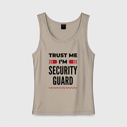 Женская майка Trust me - Im security guard