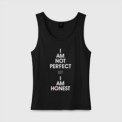 Майка женская хлопок I am not perfect, I am honest, цвет: черный