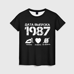 Футболка женская Дата выпуска 1987, цвет: 3D-принт