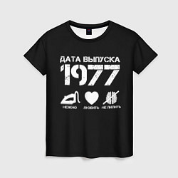 Футболка женская Дата выпуска 1977, цвет: 3D-принт