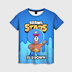 Футболка женская BRAWL STARS EL BROWN, цвет: 3D-принт