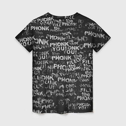 Женская футболка Fill the Phonk / 3D-принт – фото 2