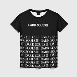 Футболка женская Dark souls 2 темные души, цвет: 3D-принт