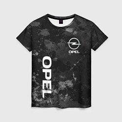 Футболка женская OPEL ОПЕЛЬ СЕРЫЙ ФОН, цвет: 3D-принт