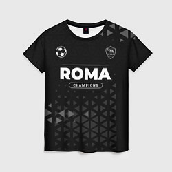 Футболка женская Roma Форма Champions, цвет: 3D-принт