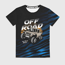 Футболка женская OFF - ROAD Внедорожник, цвет: 3D-принт