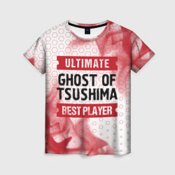 Футболка женская Ghost of Tsushima: красные таблички Best Player и, цвет: 3D-принт