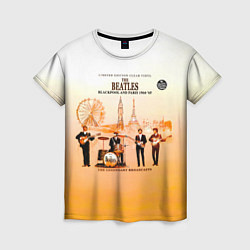 Футболка женская The Beatles Blackpool And Paris 1964-65, цвет: 3D-принт