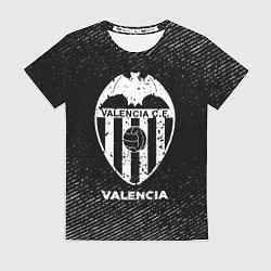 Футболка женская Valencia с потертостями на темном фоне, цвет: 3D-принт