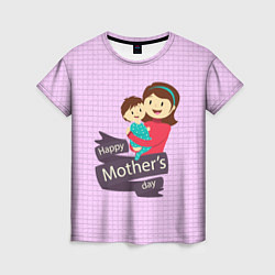 Футболка женская Happy Mothers Day - картинка, цвет: 3D-принт