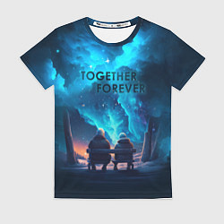 Футболка женская Вместе навсегда - вдвоем, цвет: 3D-принт