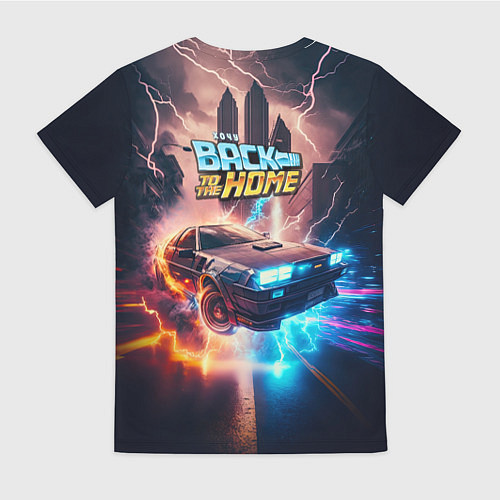 Женская футболка Хочу Back to The Home / 3D-принт – фото 2