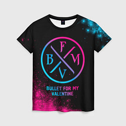 Футболка женская Bullet For My Valentine - neon gradient, цвет: 3D-принт