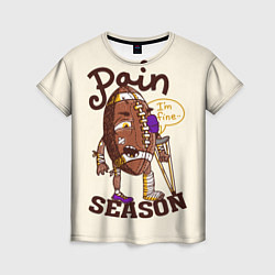 Женская футболка Сезон боли