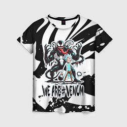 Футболка женская Rick Sanchez - we are Venom meme, цвет: 3D-принт