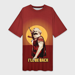Женская длинная футболка Маркс: Ill Be Back