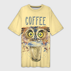 Футболка женская длинная Owls like coffee, цвет: 3D-принт