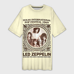 Футболка женская длинная Led Zeppelin - Texas International Pop Festival 19, цвет: 3D-принт