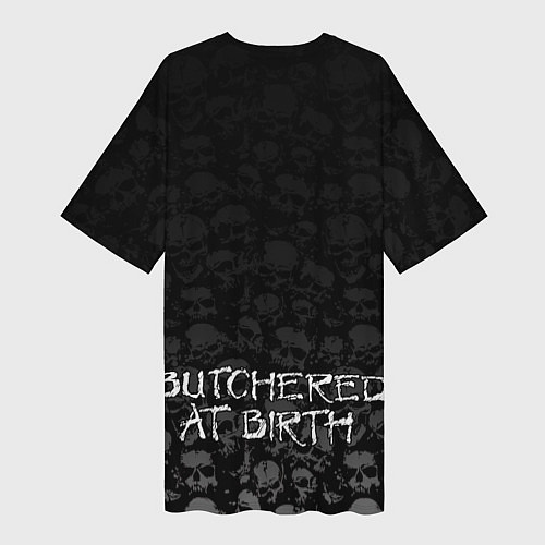 Женская длинная футболка Butchered at Birth / 3D-принт – фото 2