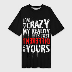 Женская длинная футболка I am not crazy