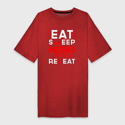 Футболка женская-платье Надпись Eat Sleep Metro Exodus Repeat, цвет: красный