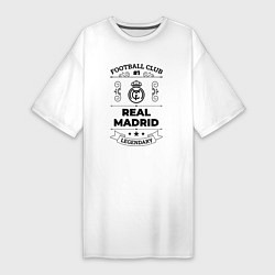 Футболка женская-платье Real Madrid: Football Club Number 1 Legendary, цвет: белый