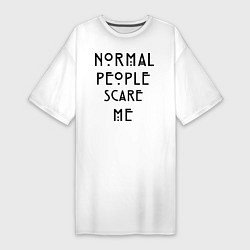 Футболка женская-платье Normal people scare me, цвет: белый