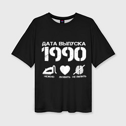 Футболка оверсайз женская Дата выпуска 1990, цвет: 3D-принт