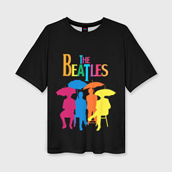 Футболка оверсайз женская The Beatles: Colour Rain, цвет: 3D-принт