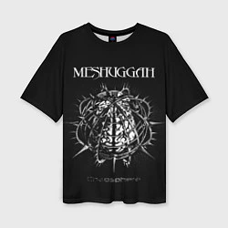 Женская футболка оверсайз Meshuggah: Chaosphere