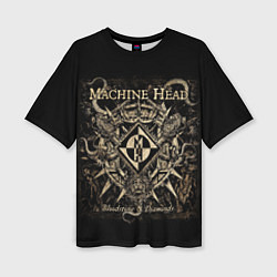 Женская футболка оверсайз Machine Head
