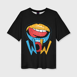 Женская футболка оверсайз Wow - lips with tongue