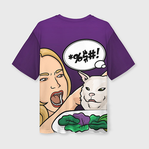 Женская футболка оверсайз Woman yelling at a cat / 3D-принт – фото 2