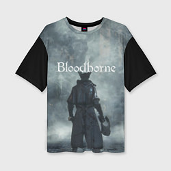 Женская футболка оверсайз Bloodborne