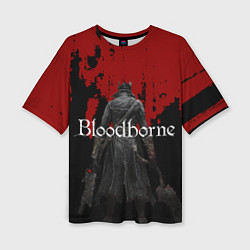 Женская футболка оверсайз Bloodborne