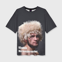Женская футболка оверсайз Хабиб Нурмагомедов