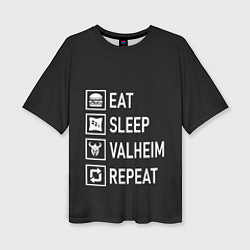 Женская футболка оверсайз EatSleepValheimRepeat