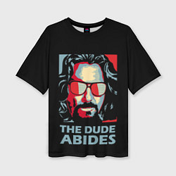 Женская футболка оверсайз The Dude Abides Лебовски