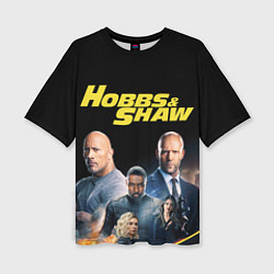 Женская футболка оверсайз Hobbs & Shaw