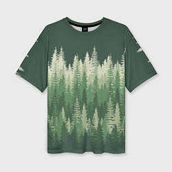 Женская футболка оверсайз Елки-палки, хвойный лес