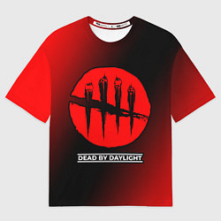 Футболка оверсайз женская DEAD BY DAYLIGHT FS, цвет: 3D-принт