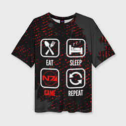 Женская футболка оверсайз Eat, Sleep, Mass Effect, Repeat