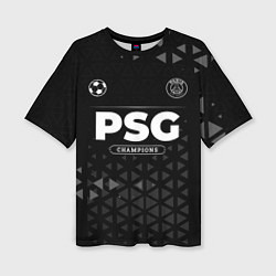 Футболка оверсайз женская PSG Champions Uniform, цвет: 3D-принт