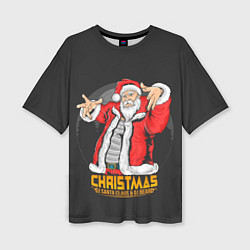 Женская футболка оверсайз DJ Santa and DJ BEARD