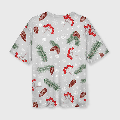 Женская футболка оверсайз Зимние ягоды и шишки / 3D-принт – фото 2