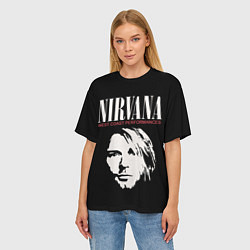 Футболка оверсайз женская Nirvana - Kurt Cobain, цвет: 3D-принт — фото 2